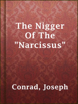 cover image of The Nigger Of The "Narcissus"